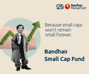 Bandhan MF Small Cap Fund Sep 2025 300x250