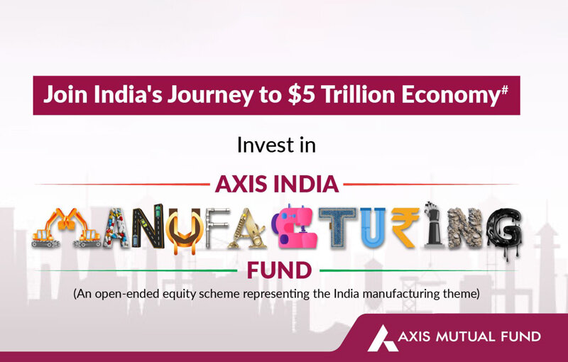 Should you invest in Axis India Manufacturing Fund NFO }